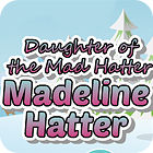 Madeline Hatter juego