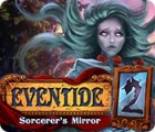 Eventide 2: Sorcerer's Mirror juego