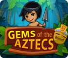 Gems Of The Aztecs juego