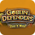 Goblin Defenders: Battles of Steel 'n' Wood juego