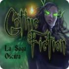 Gothic Fiction: La Saga Oscura juego