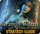 Gravely Silent: House of Deadlock Strategy Guide juego