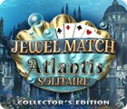 Jewel Match Solitaire: Atlantis Collector's Edition juego