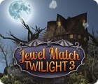 Jewel Match Twilight 3 juego