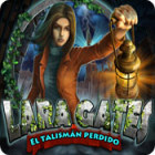 Lara Gates: El talismán perdido juego