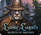 Living Legends: Beasts of Bremen juego