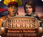 Millennium Secrets: Roxanne's Necklace Strategy Guide juego