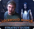 Mystery of the Ancients: Lockwood Manor Strategy Guide juego