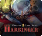 Mystery Case Files: The Harbinger juego