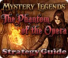 Mystery Legends: The Phantom of the Opera Strategy Guide juego