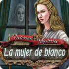 Victorian Mysteries: La mujer de blanco juego