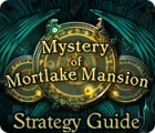 Mystery of Mortlake Mansion Strategy Guide juego