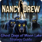 Nancy Drew: Ghost Dogs of Moon Lake Strategy Guide juego