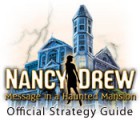 Nancy Drew: Message in a Haunted Mansion Strategy Guide juego