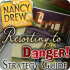Nancy Drew Dossier: Resorting to Danger Strategy Guide juego