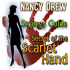Nancy Drew: Secret of the Scarlet Hand Strategy Guide juego