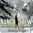 Nancy Drew: The White Wolf of Icicle Creek Strategy Guide juego