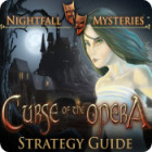 Nightfall Mysteries: Curse of the Opera Strategy Guide juego
