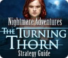 Nightmare Adventures: The Turning Thorn Strategy Guide juego