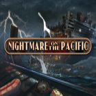 Nightmare on the Pacific Premium Edition juego