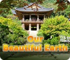 Our Beautiful Earth juego