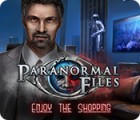 Paranormal Files: Enjoy the Shopping juego