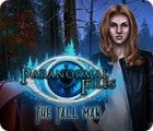 Paranormal Files: The Tall Man juego