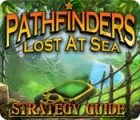 Pathfinders: Lost at Sea Strategy Guide juego