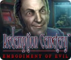 Redemption Cemetery: Embodiment of Evil juego