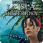 Retorno a la Isla Misteriosa juego