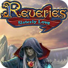 Reveries: Sisterly Love Collector's Edition juego