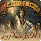 Robinson Crusoe y los Piratas Malditos juego