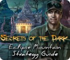 Secrets of the Dark: Eclipse Mountain Strategy Guide juego