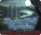 Shadow Wolf Mysteries: Curse of the Full Moon Collector's Edition juego