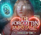 The Forgotten Fairy Tales: Canvases of Time juego