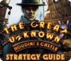 The Great Unknown: Houdini's Castle Strategy Guide juego
