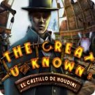 The Great Unknown: El Castillo de Houdini juego