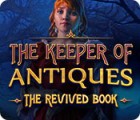 The Keeper of Antiques: The Revived Book juego