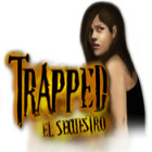 Trapped: El Secuestro juego