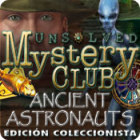 Unsolved Mystery Club: Ancient Astronauts - Edición Coleccionista juego