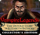 Vampire Legends: The Untold Story of Elizabeth Bathory Collector's Edition juego
