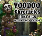 Voodoo Chronicles: The First Sign Strategy Guide juego