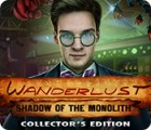 Wanderlust: Shadow of the Monolith Collector's Edition juego