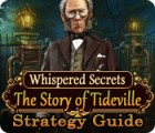 Whispered Secrets: The Story of Tideville Strategy Guide juego