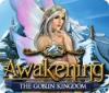 Awakening: El reino goblin game