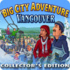 Big City Adventure: Vancouver - Edición Coleccionista game