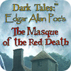 Dark Tales: La Máscara de la Muerte Roja de Edgar Allan Poe Edición Coleccionista game