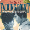 Death at Fairing Point: Una novela de Dana Knightstone game