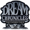 Dream Chronicles The Chosen Child game