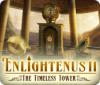 Enlightenus II: La Torre Sin Tiempo game